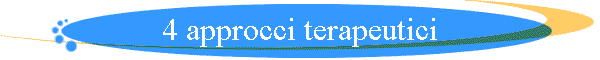 4 approcci terapeutici
