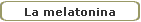 La melatonina