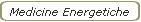 Medicine Energetiche