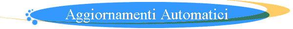 Aggiornamenti Automatici