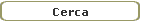 Cerca