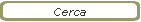 Cerca