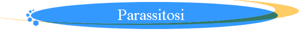 Parassitosi