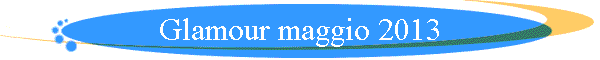 Glamour maggio 2013