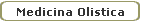 Medicina Olistica